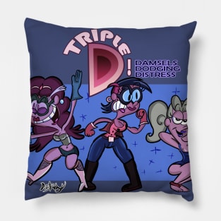 Triple D! Damsels Dodging Distress! Pillow