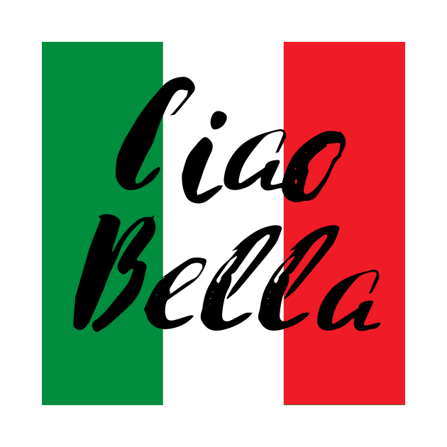 Ciao Bella on top of Italian Flag by downundershooter