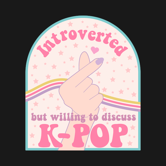 Introverted but willing to discuss k-pop hand white by rachelaranha