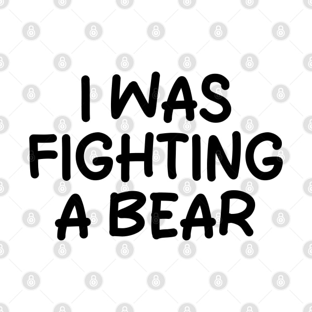 i was fighting a bear by mdr design