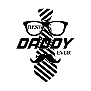 Best Daddy ever Gift for Father’s day, Birthday, Thanksgiving, Christmas, New Year T-Shirt