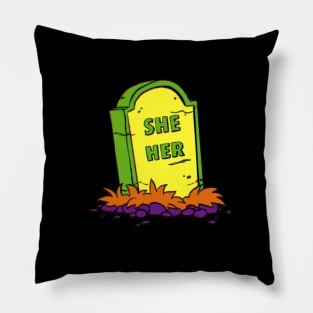 She/Her Pronoun Headstone Pillow