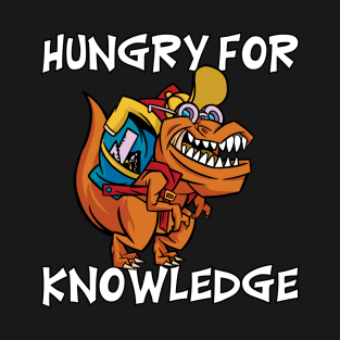 Hungry For Knowledge T-Rex T-Shirt