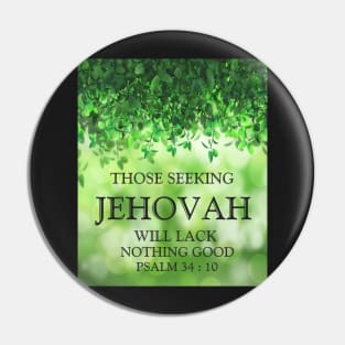 JW 2022 Year Text Those Seeking Jehovah Will Lack Nothing Good Pin