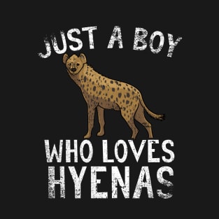 Just A Boy Who Loves Hyenas T-Shirt