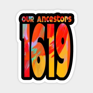 1619 Our Ancestors Magnet