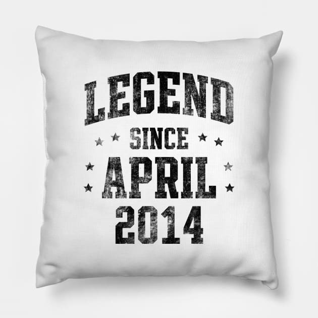 Legend since April 2014 Pillow by Creativoo
