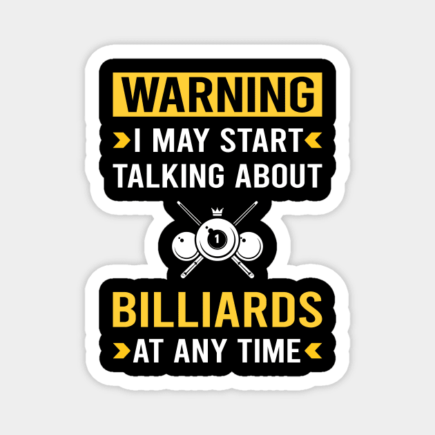 Warning Billiards Magnet by Bourguignon Aror