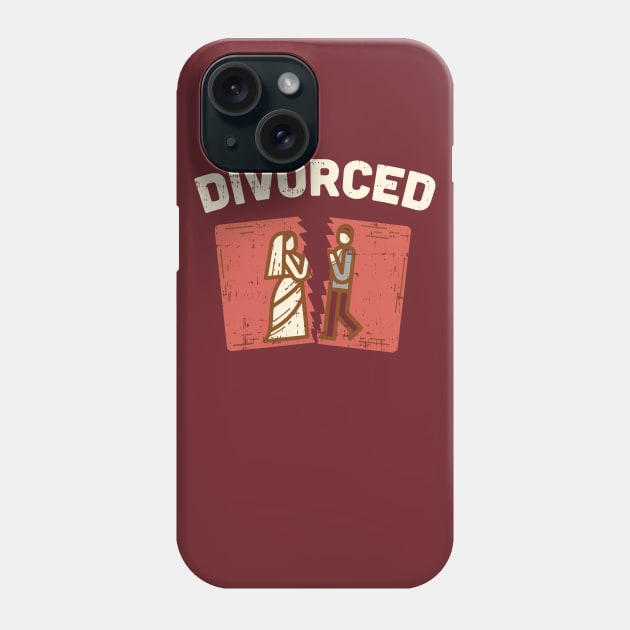 Happily Divorced - Funny Divorce Party Phone Case by Shirtbubble