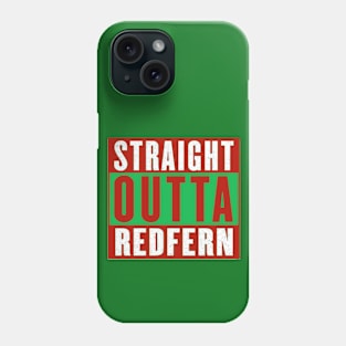South Sydney Rabbitohs - STRAIGHT OUTTA REDFERN (Red) Phone Case