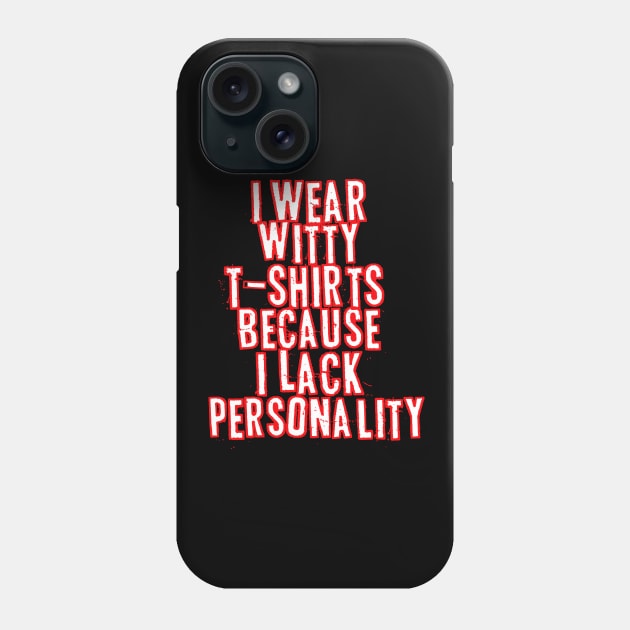 Witty Tshirts. Phone Case by NineBlack