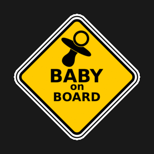 Baby on board T-Shirt