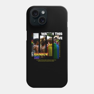 Watch this love lgbtq+ quote Phone Case