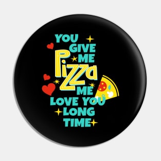 Funny Pizza Lover Quote Love Sayings Pin