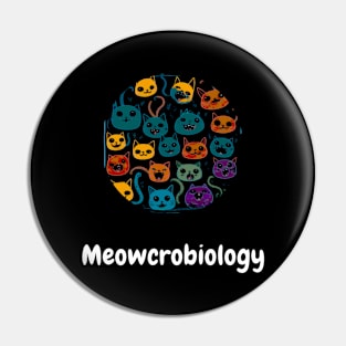 Meowcrobiology Pin