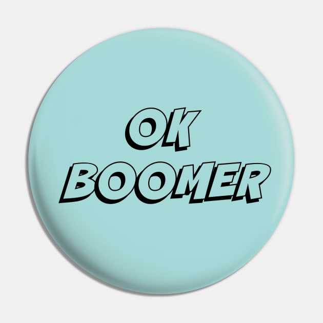 OK Boomer Pin by nyah14