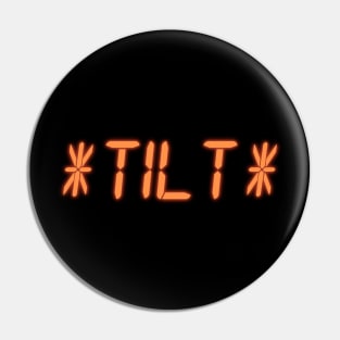 Tilt Pinball Gamer Pin