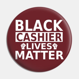 Black Cashier Lives Matter, Black History Month Cashiers , BLM Anti Racism Pin