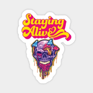 Staying Alive Magnet