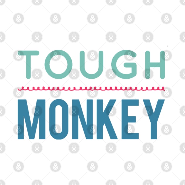 Tough Monkey Sweet Monkey by BoogieCreates