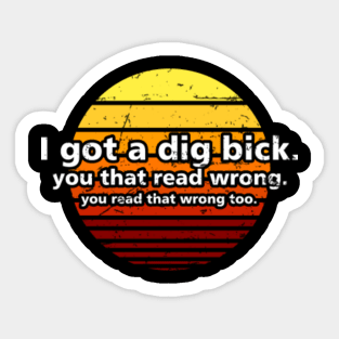 Funny Sayings Stickers for Sale