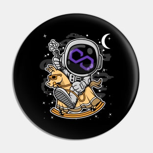 Astronaut Horse Polygon Matic Coin To The Moon Crypto Token Cryptocurrency Blockchain Wallet Birthday Gift For Men Women Kids Pin