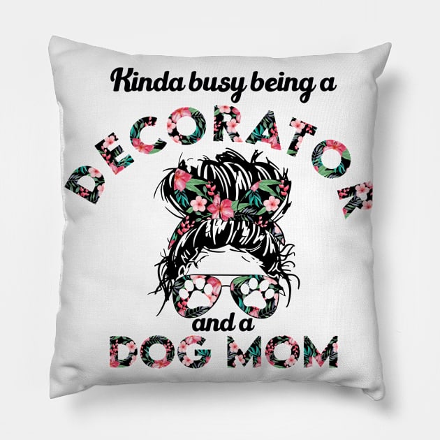 Decorator woman and dog mom gift . Perfect present for mother dad friend him or her Pillow by SerenityByAlex