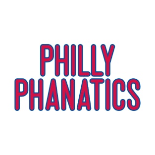 Philly Phanatics T-Shirt