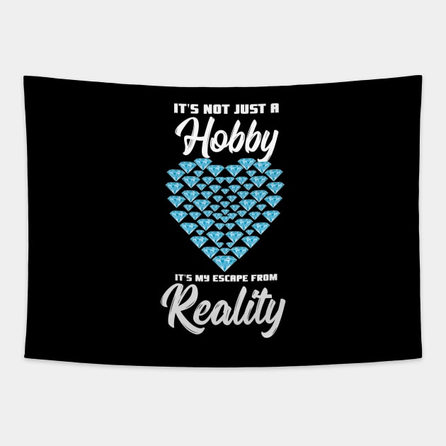 It's Not Just A Hobby It's My Escape From Reality Tapestry by maxcode