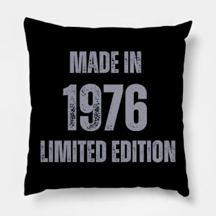 Vintage Made in 1976 , Limited Edition  , Gift for Mom Dad Birthday Pillow