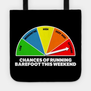 Chances of Running Barefooted Tote