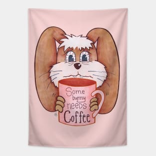 Somebunny Needs Coffee - A Bunny With a Caffeine Addiction Tapestry