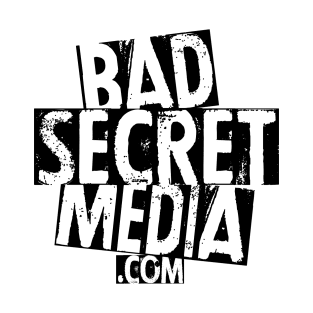 Bad Secret Media 2 T-Shirt