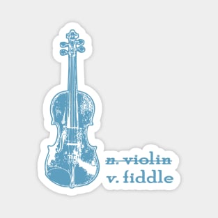 Fiddle, Not a Violin in Teal Magnet