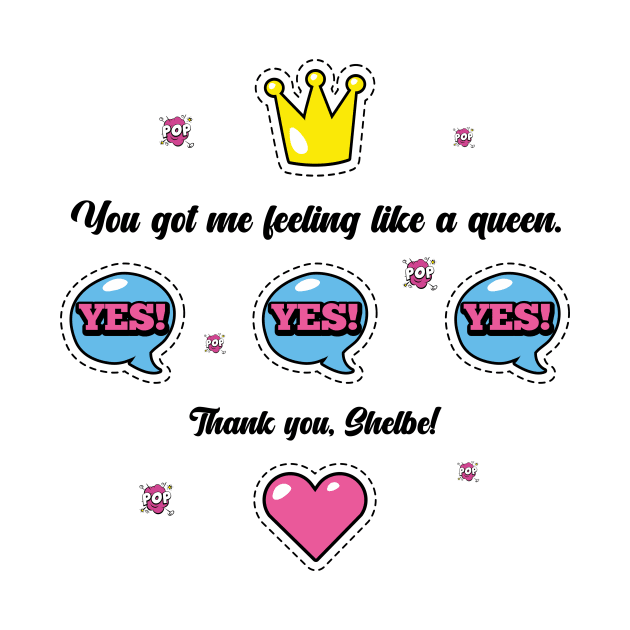 You got me feeling like a queen | Thank you, Shelbe! | Gang gang | Strong woman | Back to School | Dorm decor | College shirts | TikTok Pinkydoll NPC by TikTokShop