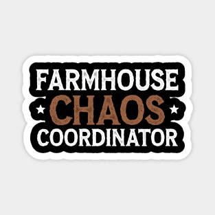 Farmhouse Chaos Coordinator – Funny Farm Life Magnet