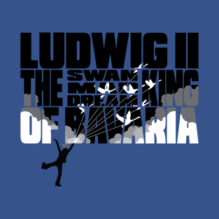 Ludwig II T-Shirt