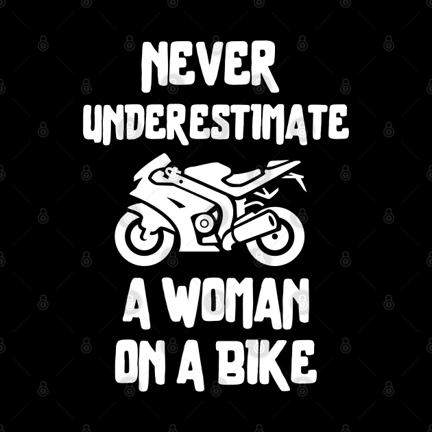 Never underestimate a woman on a bike by mksjr