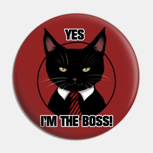 Black Cat I'm The Boss Pin