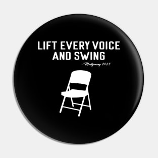 Lift Every Voice and Swing Trending Folding Chair Montgomery 2023 Pin