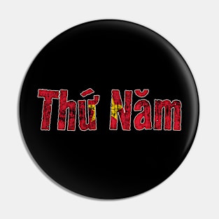 Thursday in Vietnamese/Tiếng Việt Pin