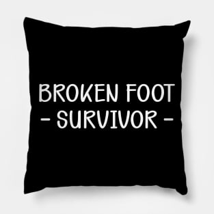 Broken Foot Survivor Pillow