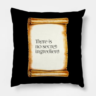 Kung Fu Panda -There is no secret ingredient Pillow