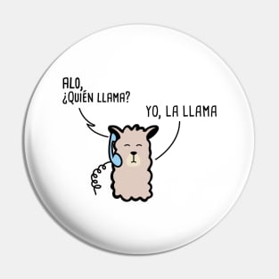 Quién Llama Spanish Pun Pin