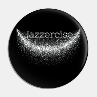 Jazzercise Sparkles Pin