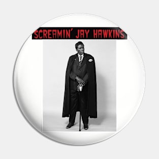 Screamin' Jay Hawkins Pin