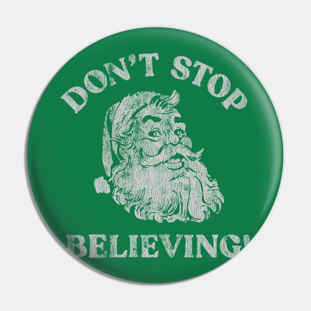 Don't Stop Believing - Vintage Pin by hedkup