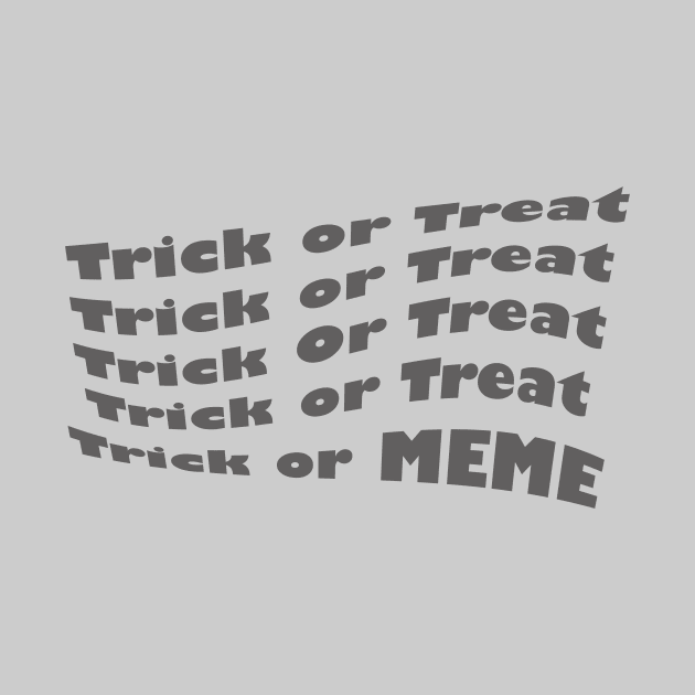 Trick or Meme? by felalfians