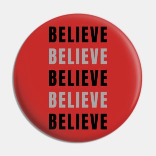 Believe Pin