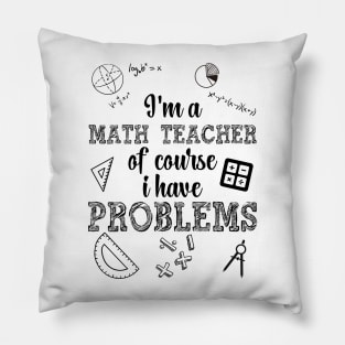 Math Teacher Pillow